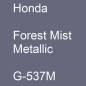 Preview: Honda, Forest Mist Metallic, G-537M.